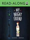 Cover image for My Bright Friend Read-Along